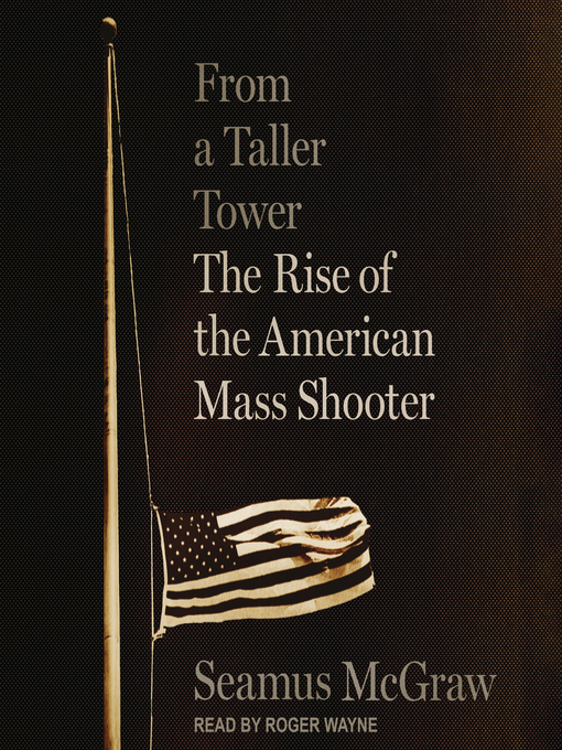 Title details for From a Taller Tower by Seamus McGraw - Available